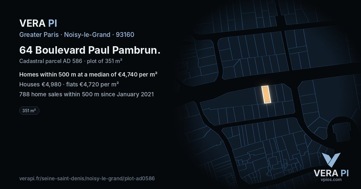 64 Boulevard Paul Pambrun, Noisy-le-Grand at night – the plot lit, the parcels around coloured by the prices near them