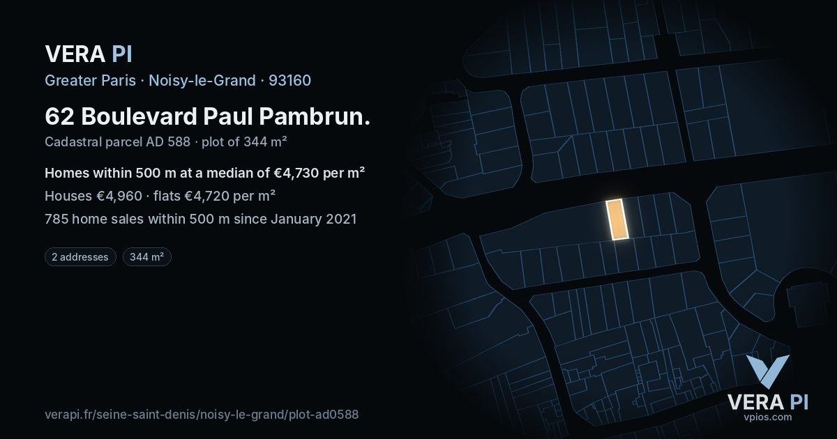 62 Boulevard Paul Pambrun, Noisy-le-Grand at night – the plot lit, the parcels around coloured by the prices near them
