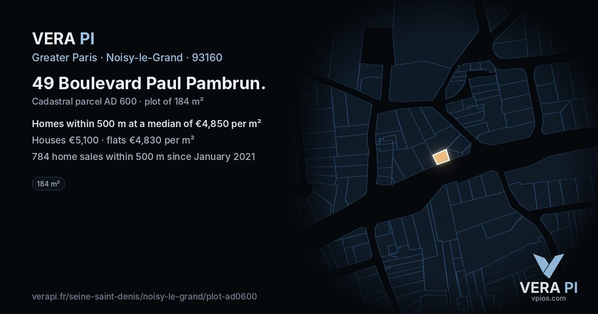 49 Boulevard Paul Pambrun, Noisy-le-Grand at night – the plot lit, the parcels around coloured by the prices near them