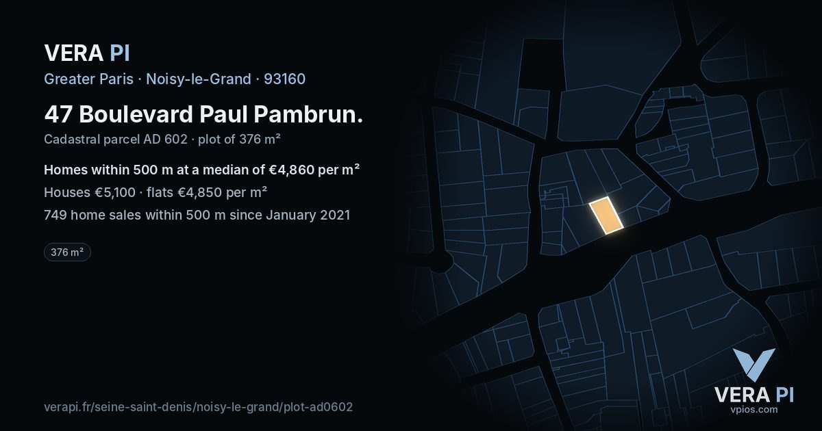 47 Boulevard Paul Pambrun, Noisy-le-Grand at night – the plot lit, the parcels around coloured by the prices near them