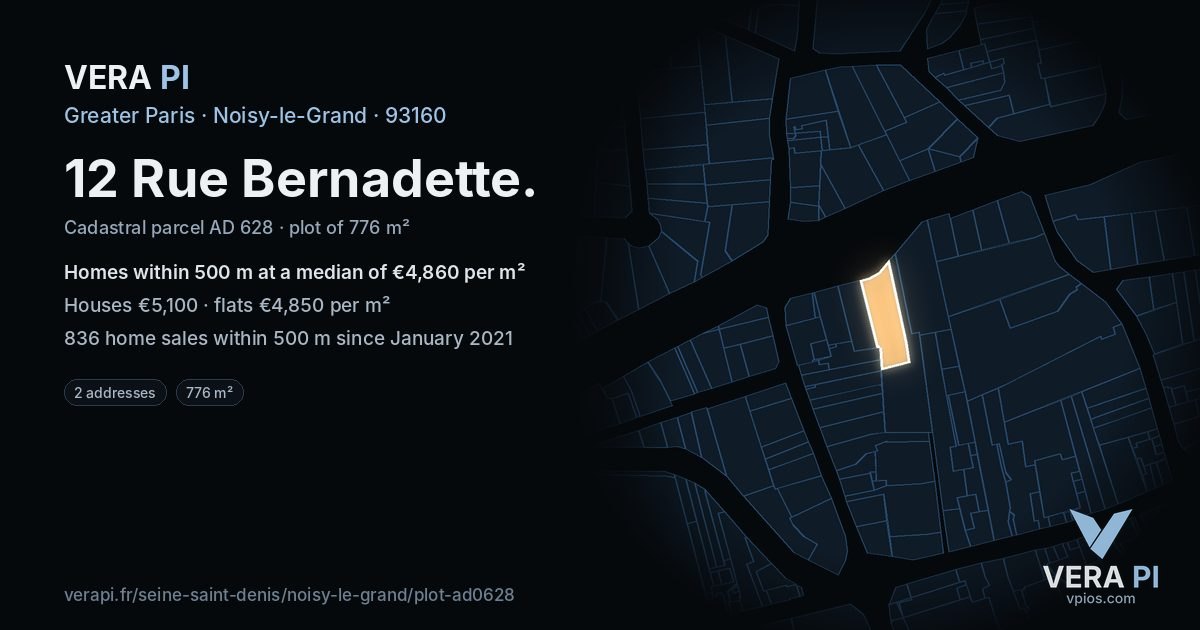 12 Rue Bernadette, Noisy-le-Grand at night – the plot lit, the parcels around coloured by the prices near them