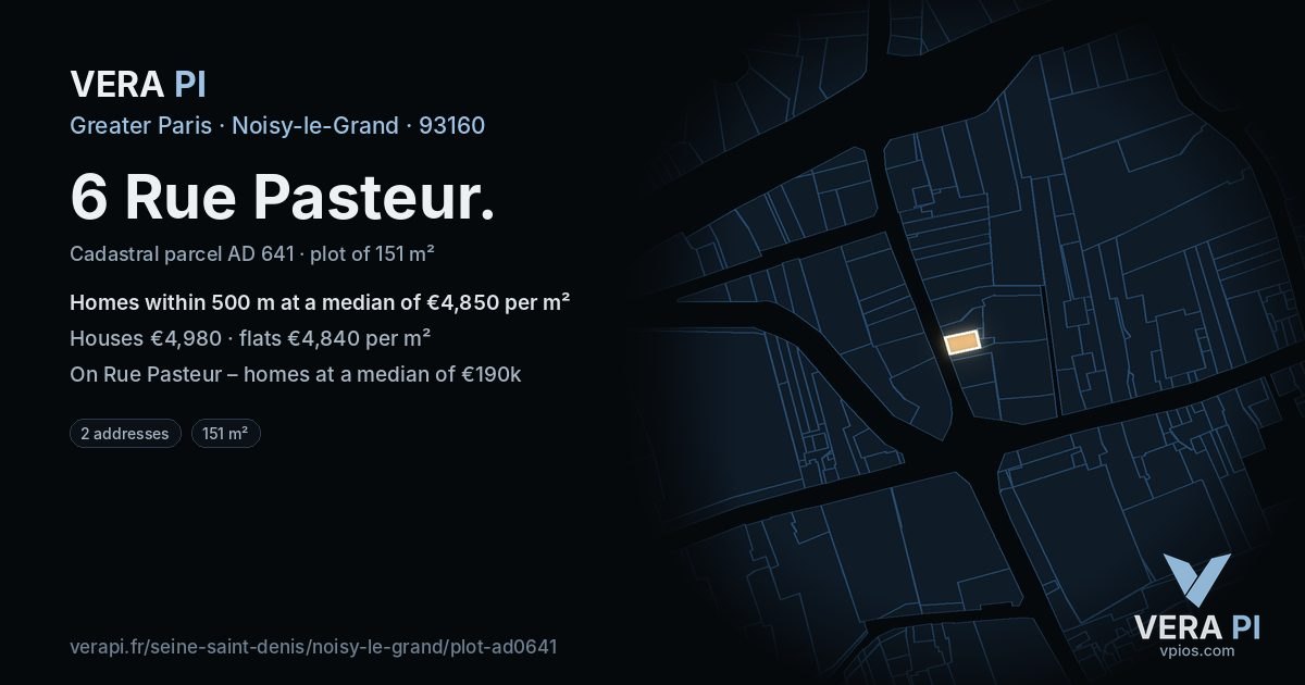 6 Rue Pasteur, Noisy-le-Grand at night – the plot lit, the parcels around coloured by the prices near them