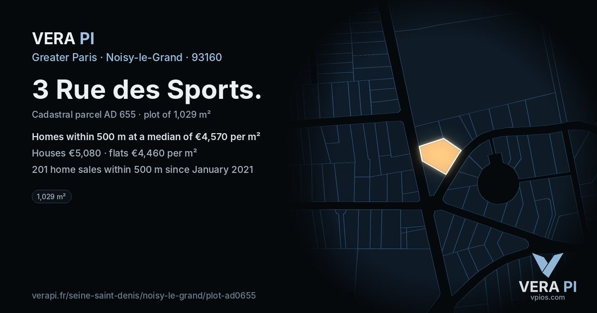 3 Rue des Sports, Noisy-le-Grand at night – the plot lit, the parcels around coloured by the prices near them