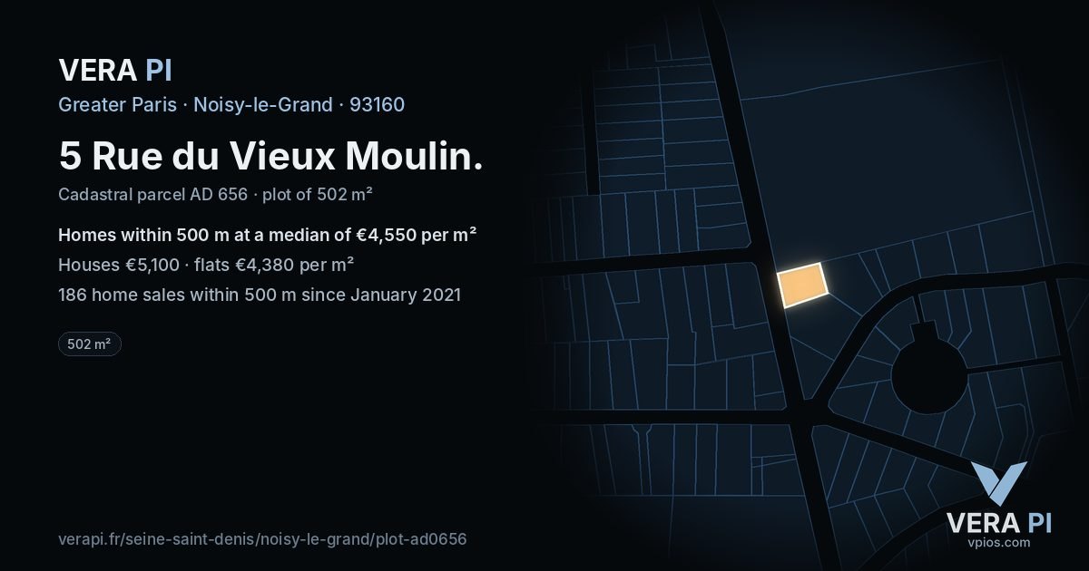 5 Rue du Vieux Moulin, Noisy-le-Grand at night – the plot lit, the parcels around coloured by the prices near them