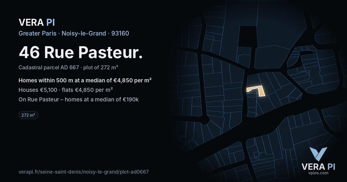 46 Rue Pasteur, Noisy-le-Grand at night – the plot lit, the parcels around coloured by the prices near them