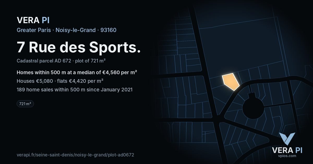 7 Rue des Sports, Noisy-le-Grand at night – the plot lit, the parcels around coloured by the prices near them