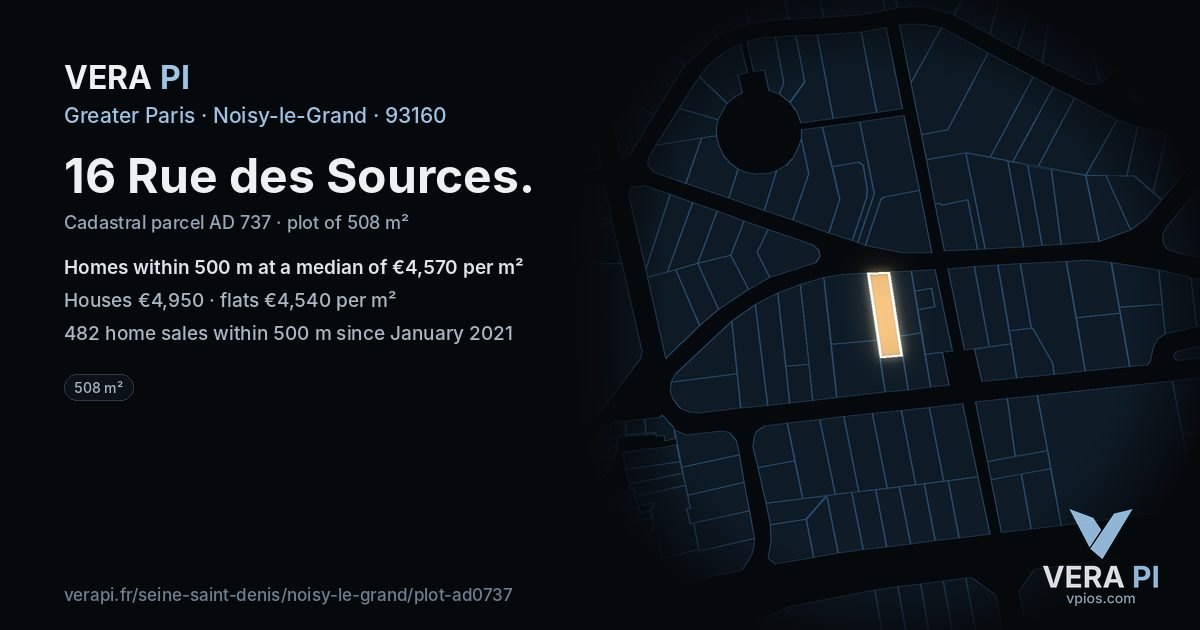 16 Rue des Sources, Noisy-le-Grand at night – the plot lit, the parcels around coloured by the prices near them