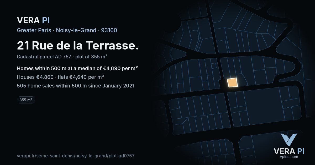 21 Rue de la Terrasse, Noisy-le-Grand at night – the plot lit, the parcels around coloured by the prices near them
