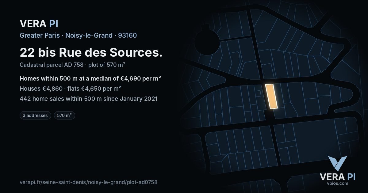 22 bis Rue des Sources, Noisy-le-Grand at night – the plot lit, the parcels around coloured by the prices near them