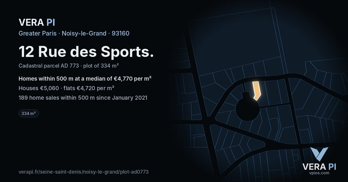 12 Rue des Sports, Noisy-le-Grand at night – the plot lit, the parcels around coloured by the prices near them