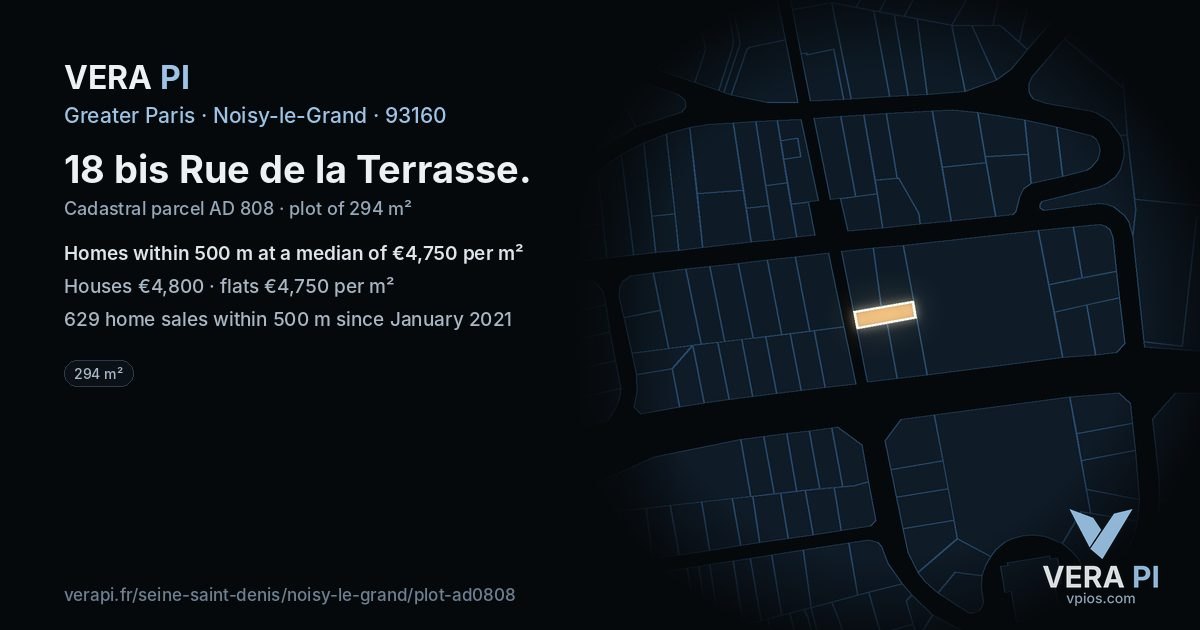 18 bis Rue de la Terrasse, Noisy-le-Grand at night – the plot lit, the parcels around coloured by the prices near them
