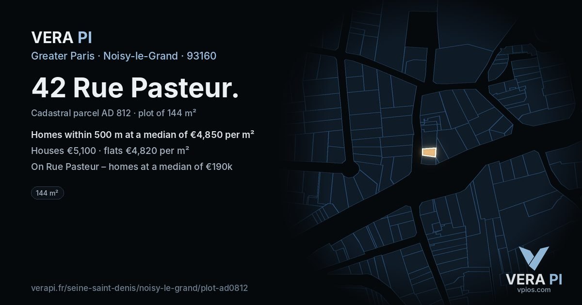 42 Rue Pasteur, Noisy-le-Grand at night – the plot lit, the parcels around coloured by the prices near them