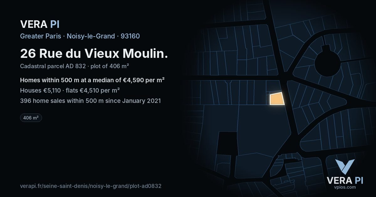 26 Rue du Vieux Moulin, Noisy-le-Grand at night – the plot lit, the parcels around coloured by the prices near them