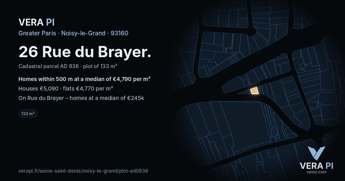 26 Rue du Brayer, Noisy-le-Grand at night – the plot lit, the parcels around coloured by the prices near them