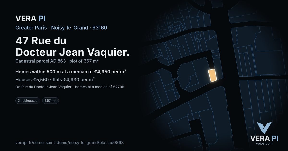 47 Rue du Docteur Jean Vaquier, Noisy-le-Grand at night – the plot lit, the parcels around coloured by the prices near them