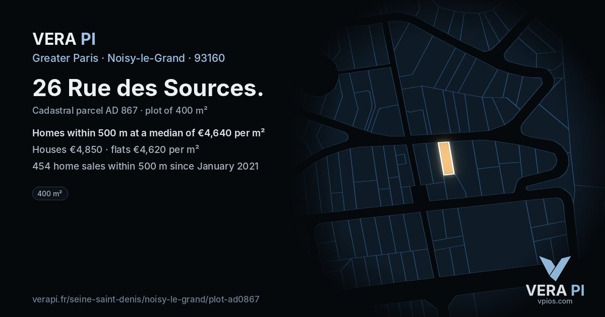 26 Rue des Sources, Noisy-le-Grand at night – the plot lit, the parcels around coloured by the prices near them