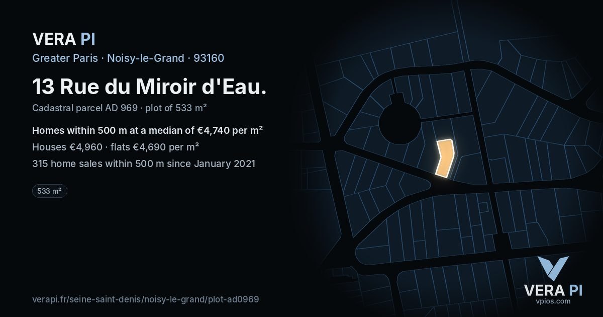 13 Rue du Miroir d'Eau, Noisy-le-Grand at night – the plot lit, the parcels around coloured by the prices near them
