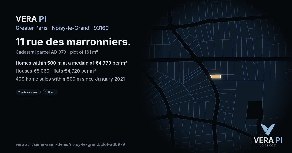 11 rue des marronniers, Noisy-le-Grand at night – the plot lit, the parcels around coloured by the prices near them