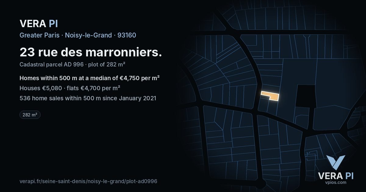 23 rue des marronniers, Noisy-le-Grand at night – the plot lit, the parcels around coloured by the prices near them