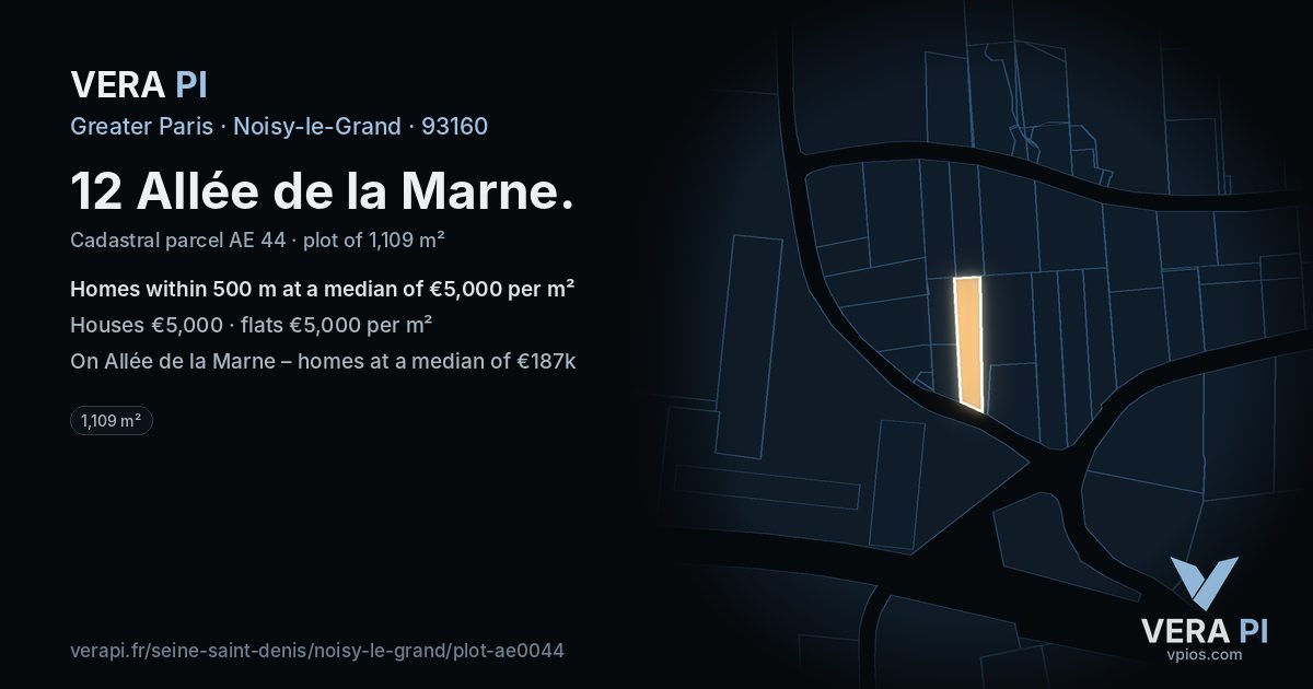 12 Allée de la Marne, Noisy-le-Grand at night – the plot lit, the parcels around coloured by the prices near them