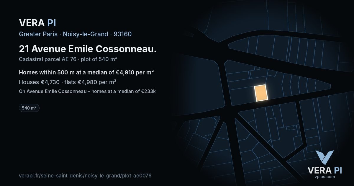 21 Avenue Emile Cossonneau, Noisy-le-Grand at night – the plot lit, the parcels around coloured by the prices near them