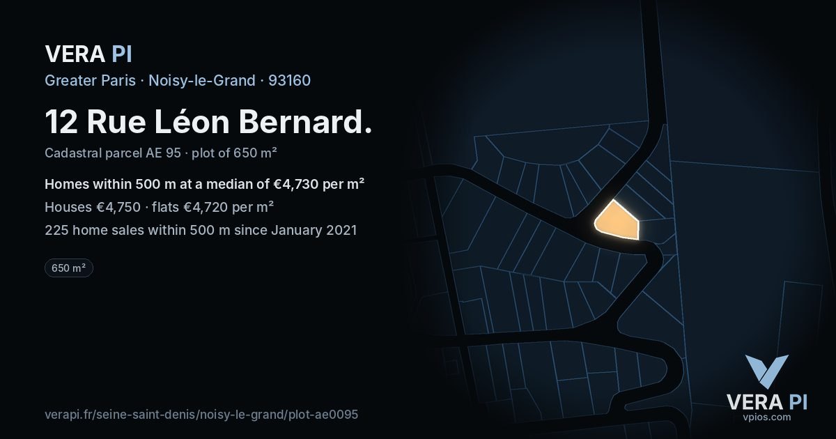 12 Rue Léon Bernard, Noisy-le-Grand at night – the plot lit, the parcels around coloured by the prices near them