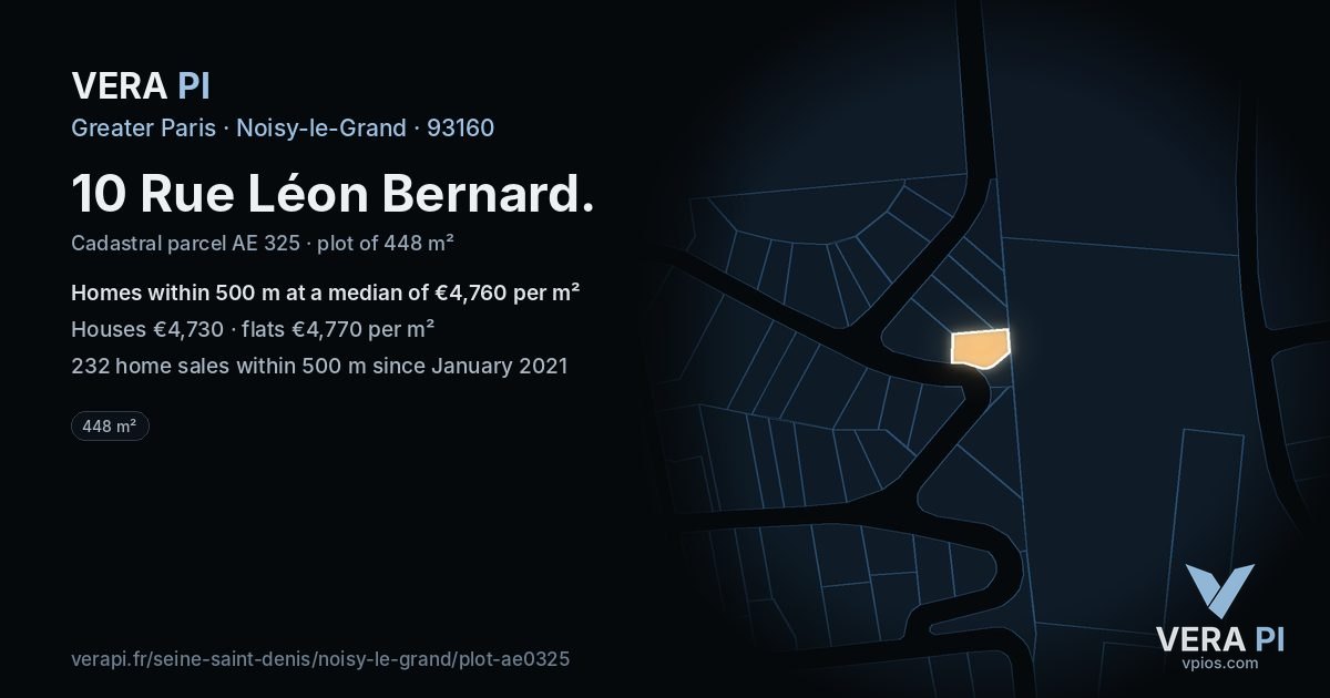 10 Rue Léon Bernard, Noisy-le-Grand at night – the plot lit, the parcels around coloured by the prices near them