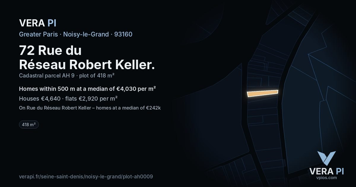 72 Rue du Réseau Robert Keller, Noisy-le-Grand at night – the plot lit, the parcels around coloured by the prices near them