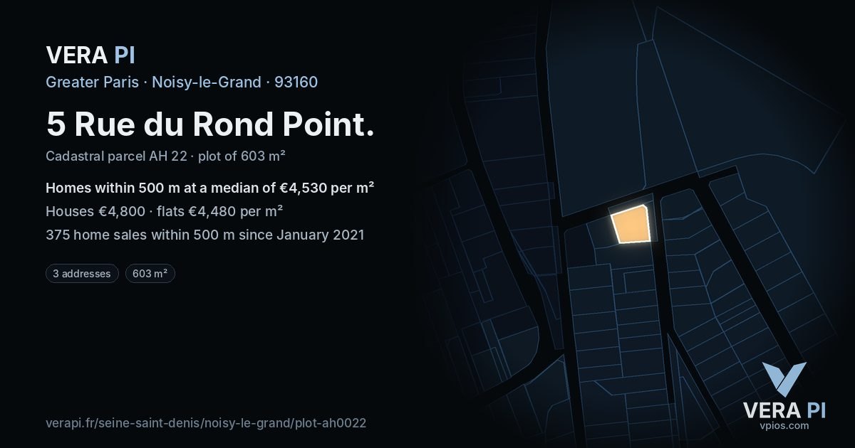 5 Rue du Rond Point, Noisy-le-Grand at night – the plot lit, the parcels around coloured by the prices near them