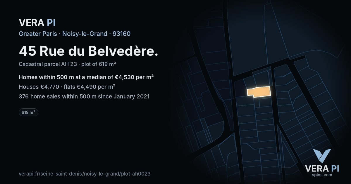 45 Rue du Belvedère, Noisy-le-Grand at night – the plot lit, the parcels around coloured by the prices near them