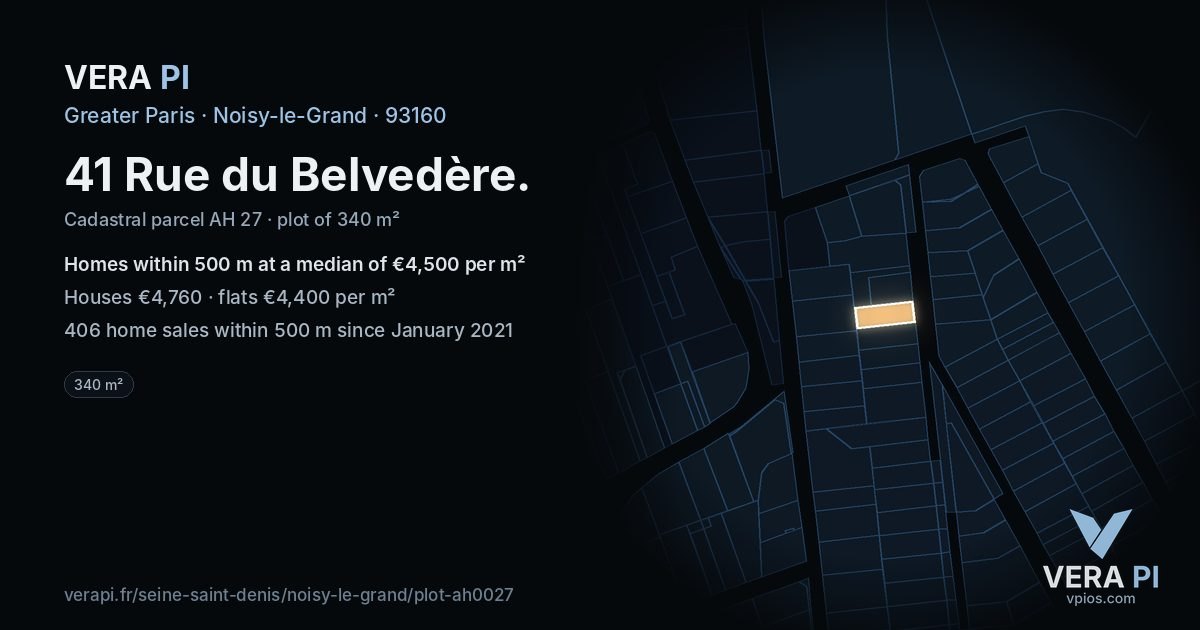 41 Rue du Belvedère, Noisy-le-Grand at night – the plot lit, the parcels around coloured by the prices near them