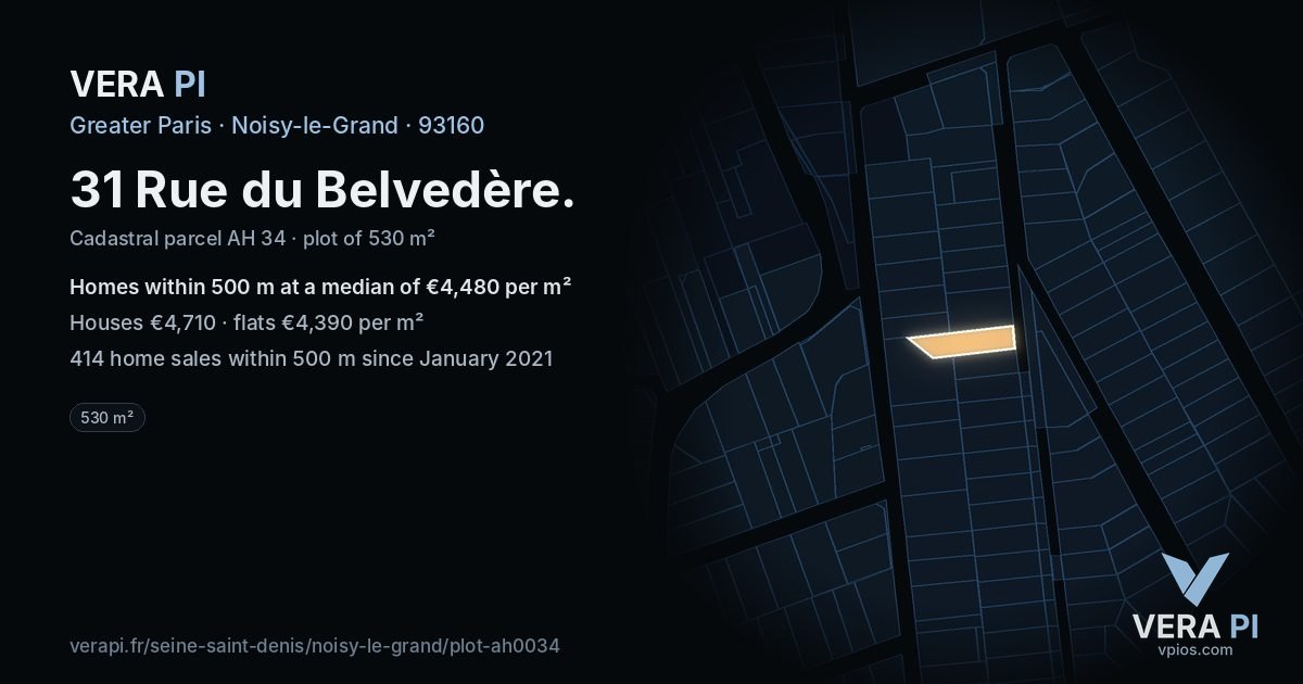 31 Rue du Belvedère, Noisy-le-Grand at night – the plot lit, the parcels around coloured by the prices near them
