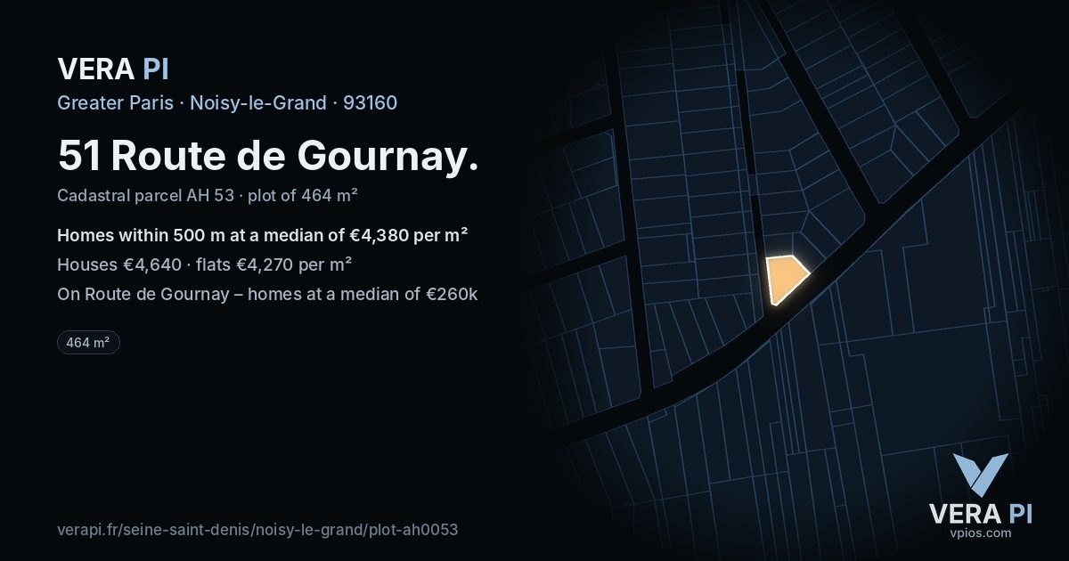 51 Route de Gournay, Noisy-le-Grand at night – the plot lit, the parcels around coloured by the prices near them