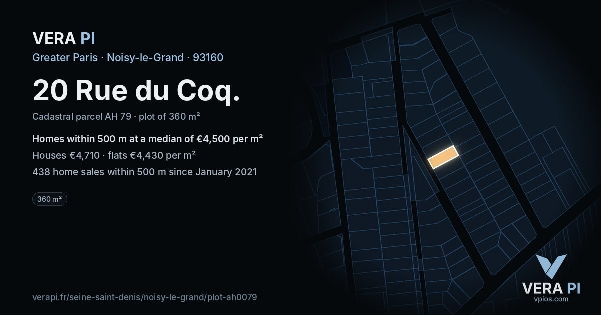 20 Rue du Coq, Noisy-le-Grand at night – the plot lit, the parcels around coloured by the prices near them