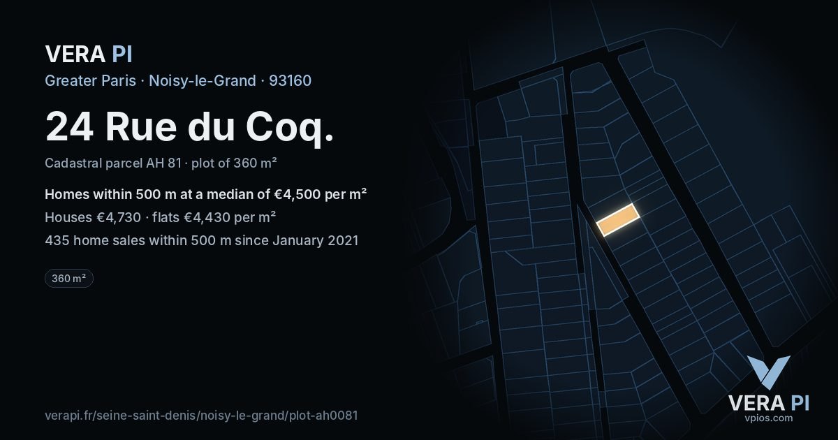 24 Rue du Coq, Noisy-le-Grand at night – the plot lit, the parcels around coloured by the prices near them