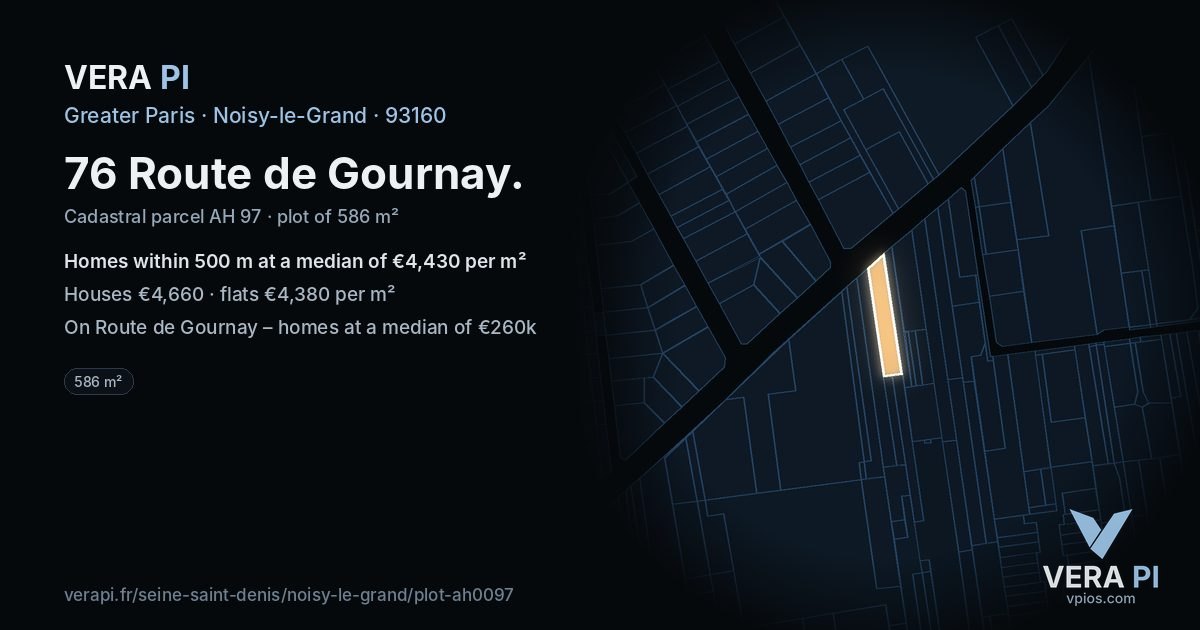 76 Route de Gournay, Noisy-le-Grand at night – the plot lit, the parcels around coloured by the prices near them