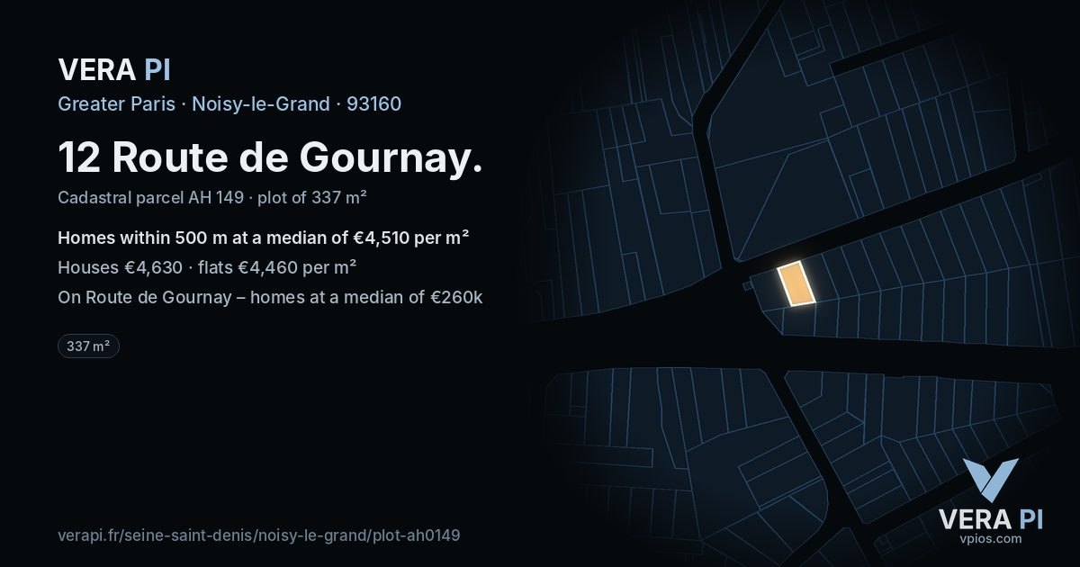 12 Route de Gournay, Noisy-le-Grand at night – the plot lit, the parcels around coloured by the prices near them