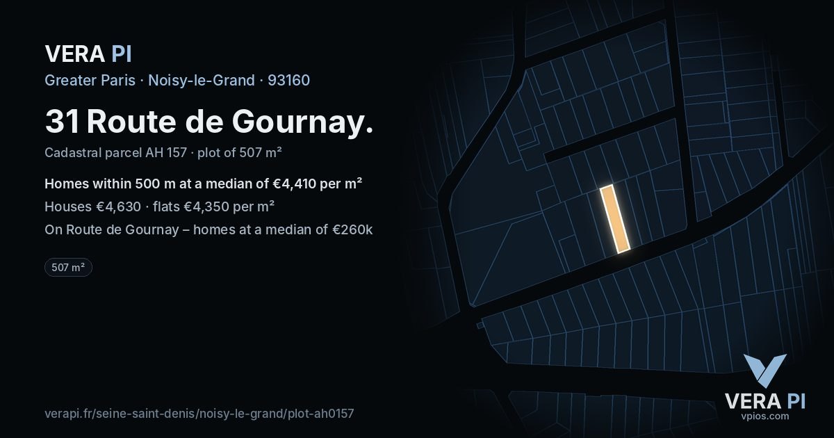 31 Route de Gournay, Noisy-le-Grand at night – the plot lit, the parcels around coloured by the prices near them