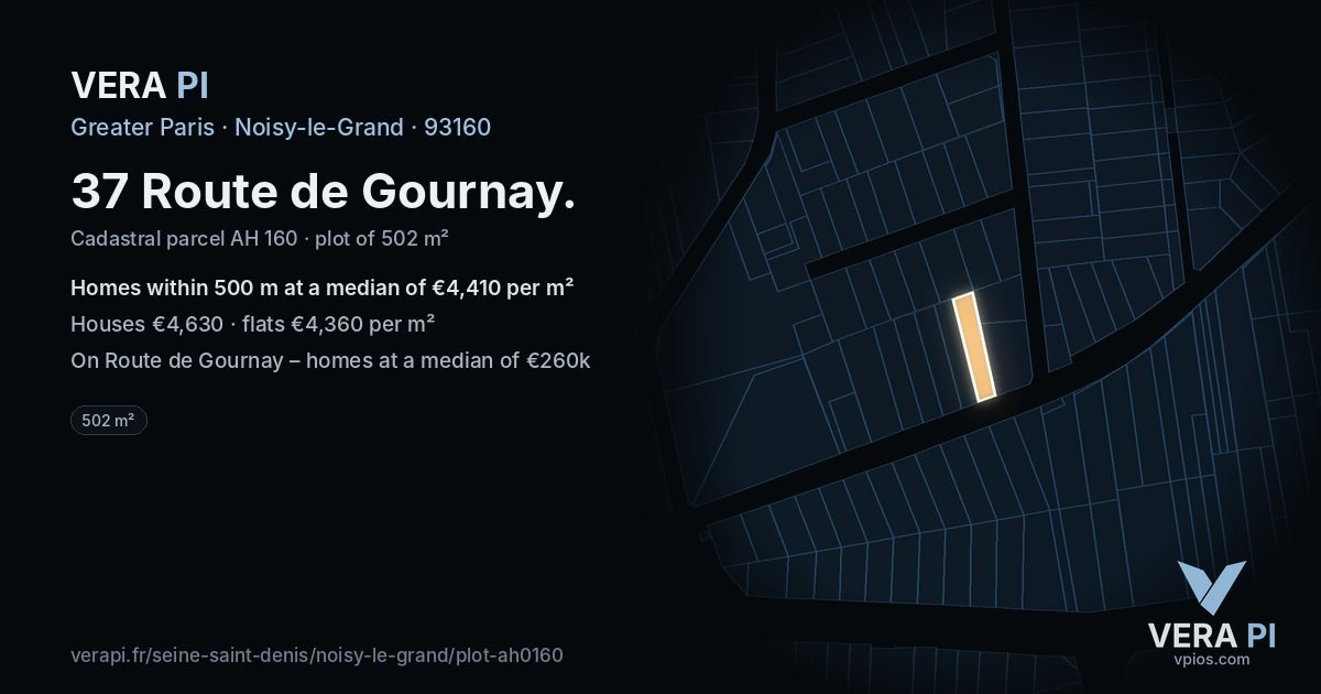 37 Route de Gournay, Noisy-le-Grand at night – the plot lit, the parcels around coloured by the prices near them