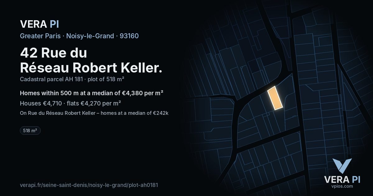 42 Rue du Réseau Robert Keller, Noisy-le-Grand at night – the plot lit, the parcels around coloured by the prices near them