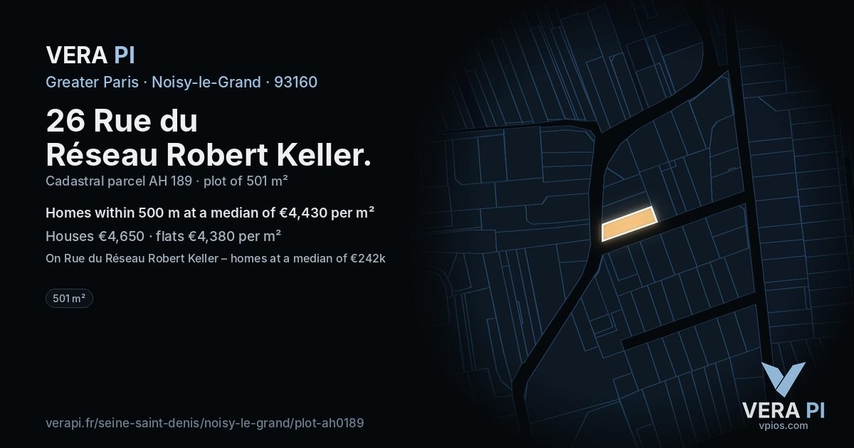 26 Rue du Réseau Robert Keller, Noisy-le-Grand at night – the plot lit, the parcels around coloured by the prices near them