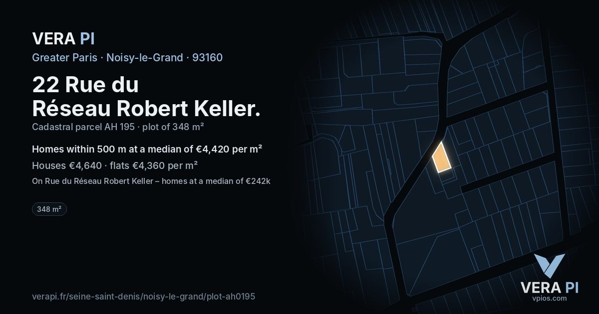 22 Rue du Réseau Robert Keller, Noisy-le-Grand at night – the plot lit, the parcels around coloured by the prices near them