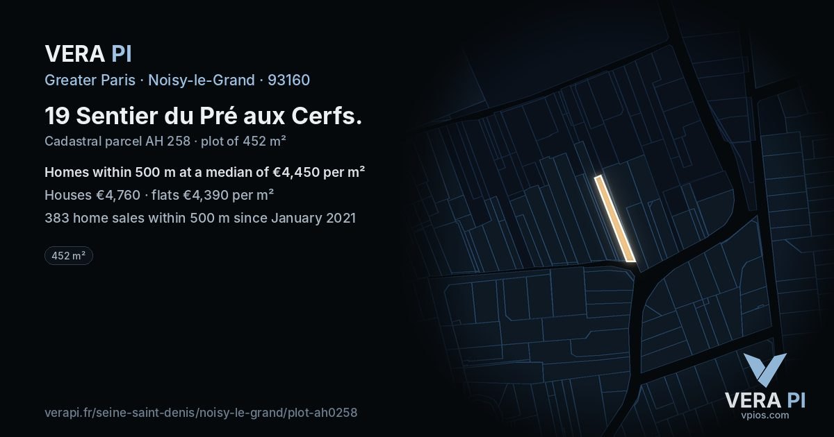 19 Sentier du Pré aux Cerfs, Noisy-le-Grand at night – the plot lit, the parcels around coloured by the prices near them