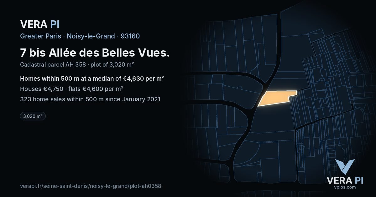 7 bis Allée des Belles Vues, Noisy-le-Grand at night – the plot lit, the parcels around coloured by the prices near them