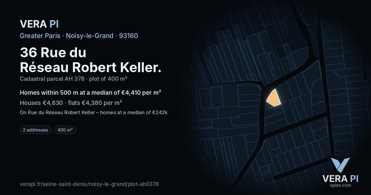 36 Rue du Réseau Robert Keller, Noisy-le-Grand at night – the plot lit, the parcels around coloured by the prices near them