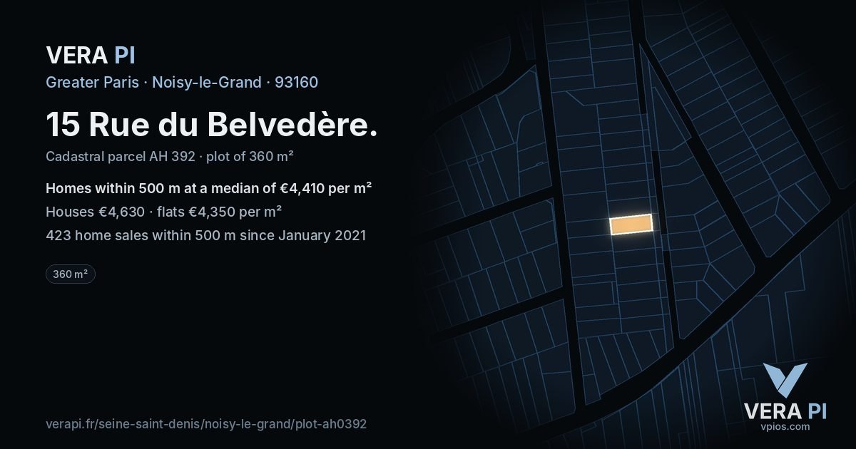 15 Rue du Belvedère, Noisy-le-Grand at night – the plot lit, the parcels around coloured by the prices near them