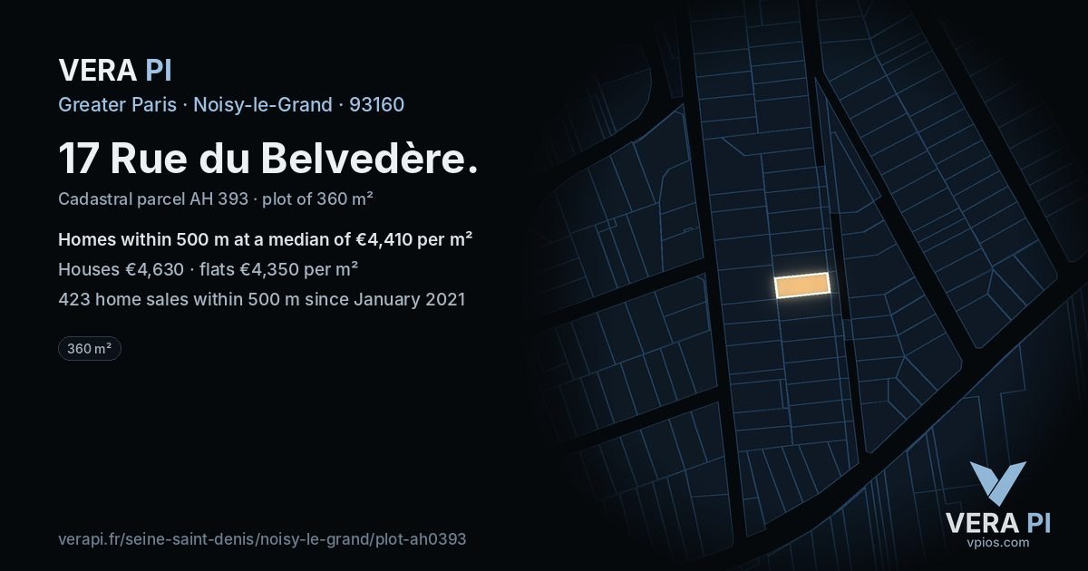 17 Rue du Belvedère, Noisy-le-Grand at night – the plot lit, the parcels around coloured by the prices near them