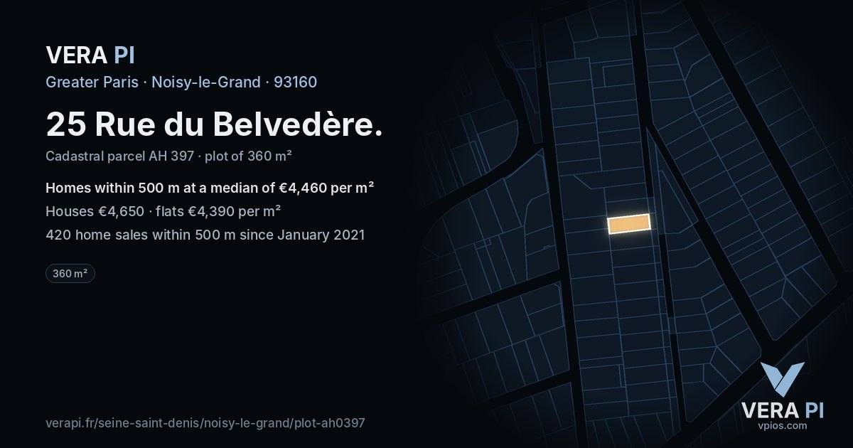 25 Rue du Belvedère, Noisy-le-Grand at night – the plot lit, the parcels around coloured by the prices near them