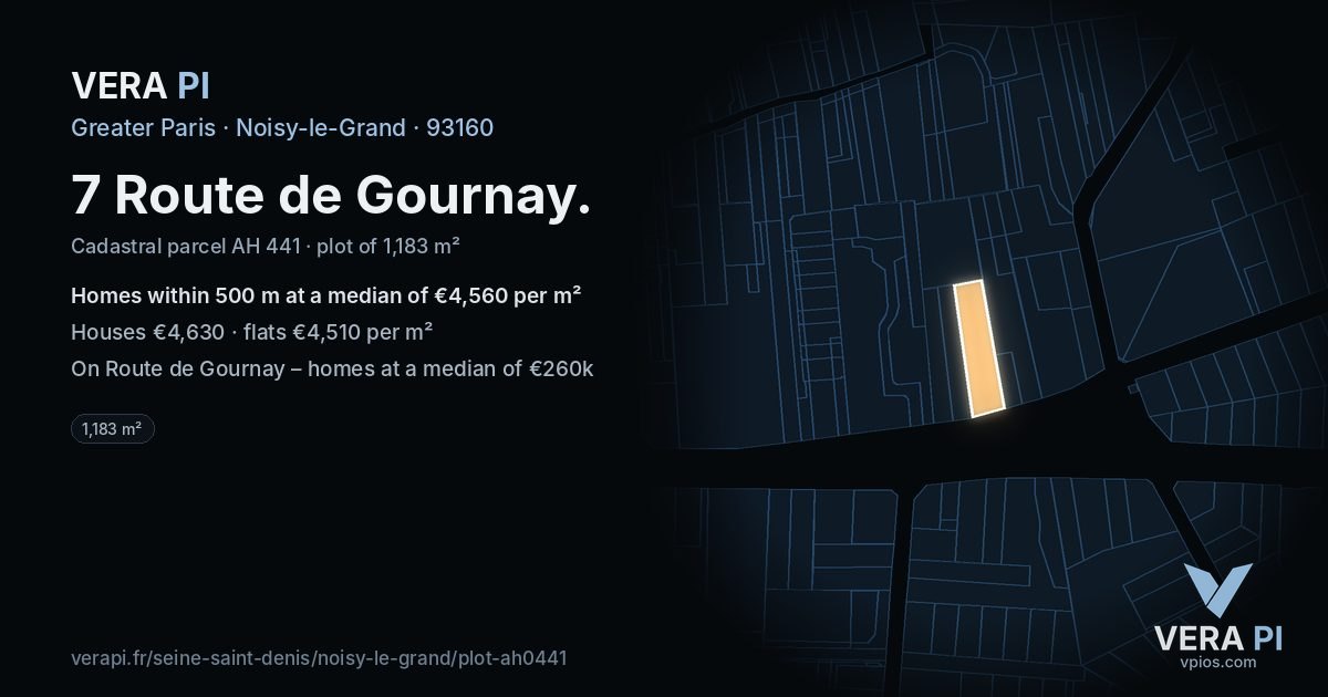 7 Route de Gournay, Noisy-le-Grand at night – the plot lit, the parcels around coloured by the prices near them