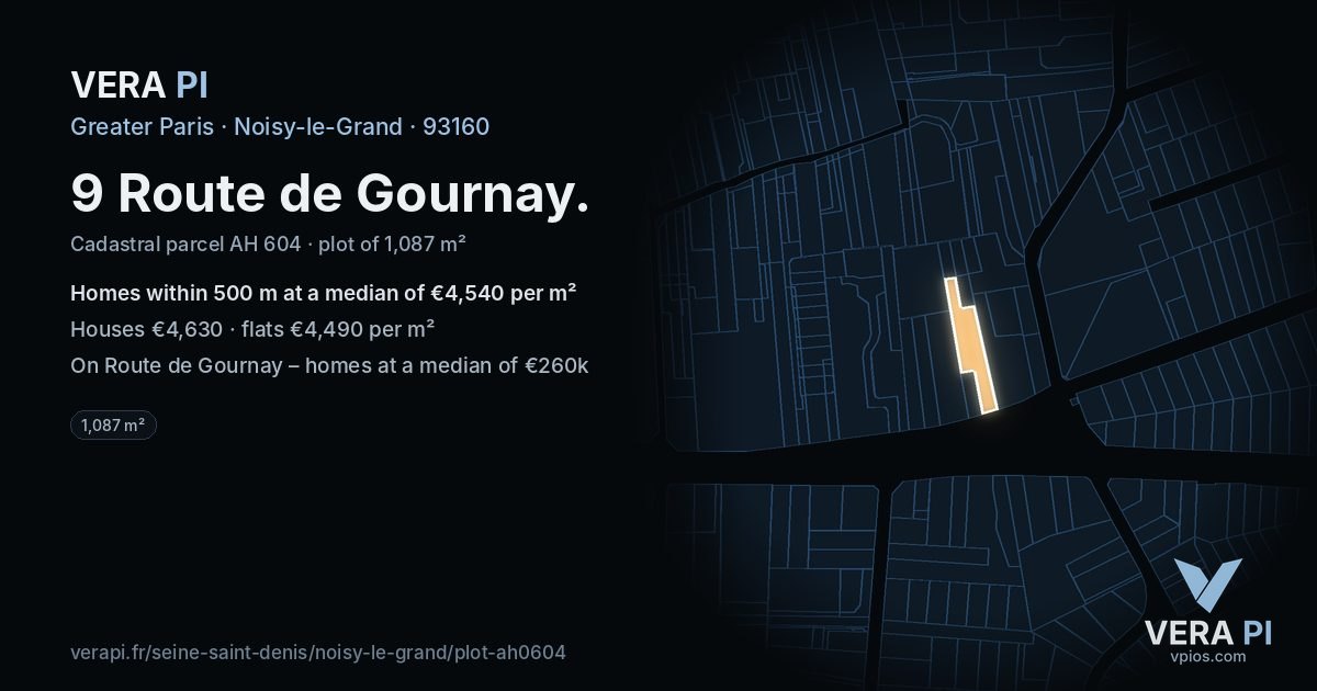 9 Route de Gournay, Noisy-le-Grand at night – the plot lit, the parcels around coloured by the prices near them